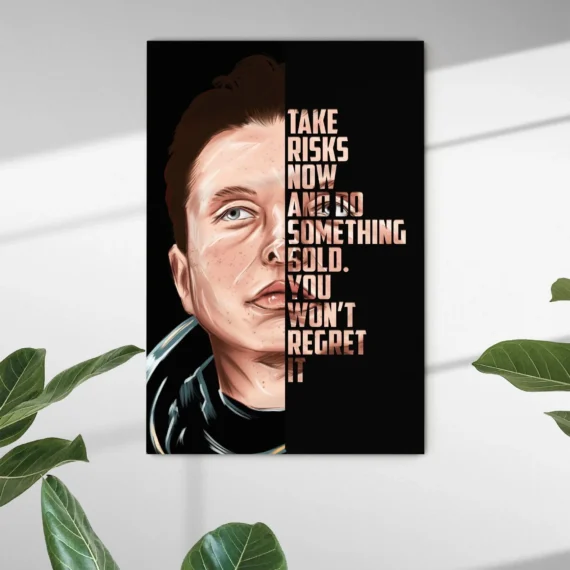 Elon "Take Risks Now And Do Something Bold" Canvas Wall Art - Daymira Store