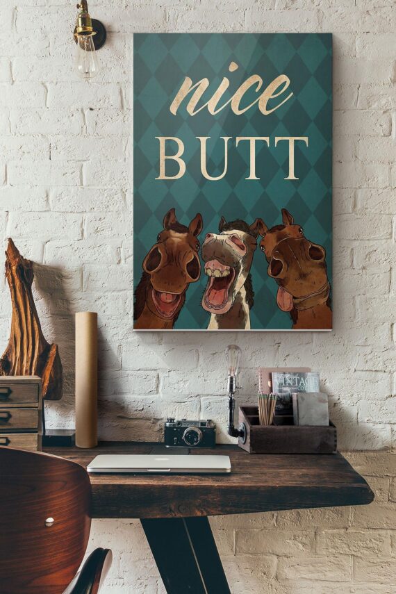 Horse Nice Butt Poster – Daymira™ Wear For Everyday Pleasant