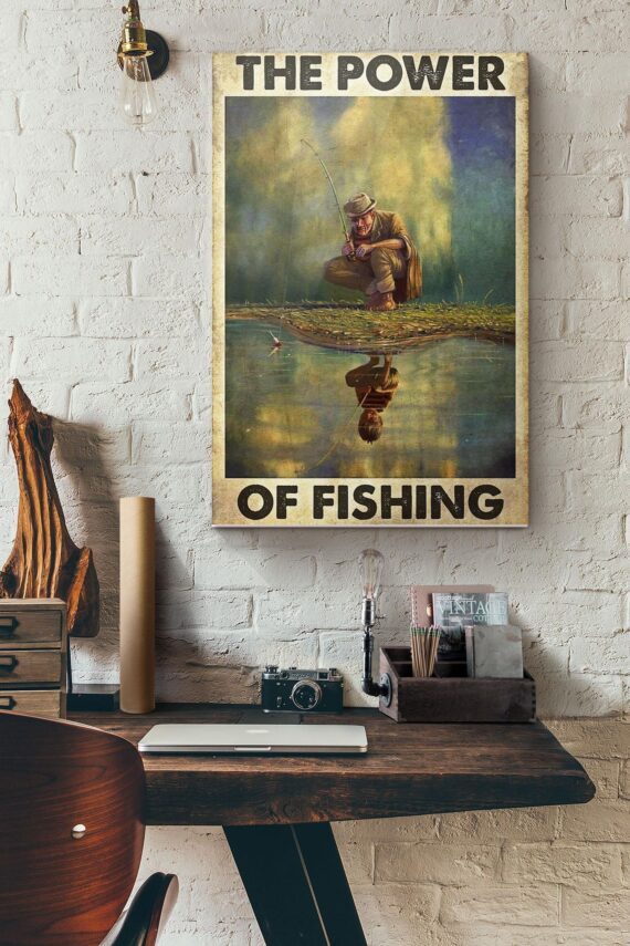 The Power Of Fishing Poster – Daymira™ Wear For Everyday Pleasant