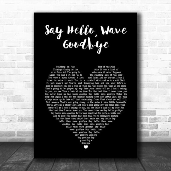 Soft Cell, Say Hello, Wave Goodbye Black Heart Song Lyric Art Print