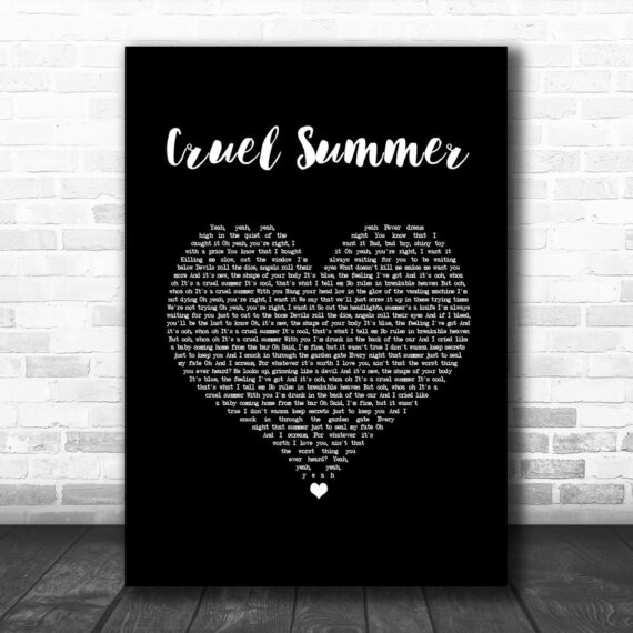 Taylor Swift Cruel Summer Black Heart Song Lyric Wall Art Print