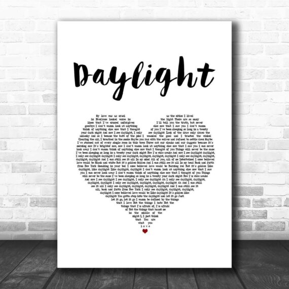 Taylor Swift Daylight White Heart Song Lyric Print