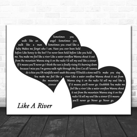 Kasey Chambers Like A River Landscape Black & White Two Hearts Song Lyric Print