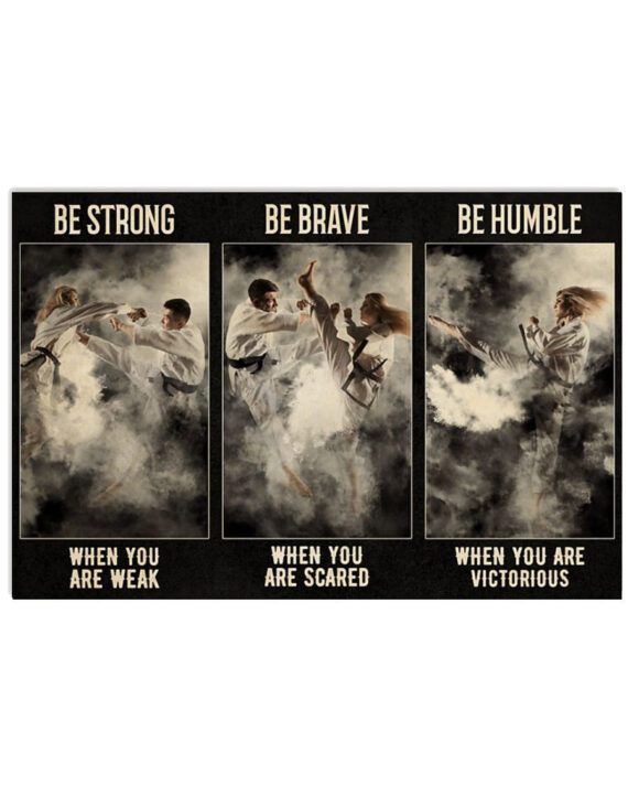 Karate Be Strong When You Are Weak Horizontal Canvas