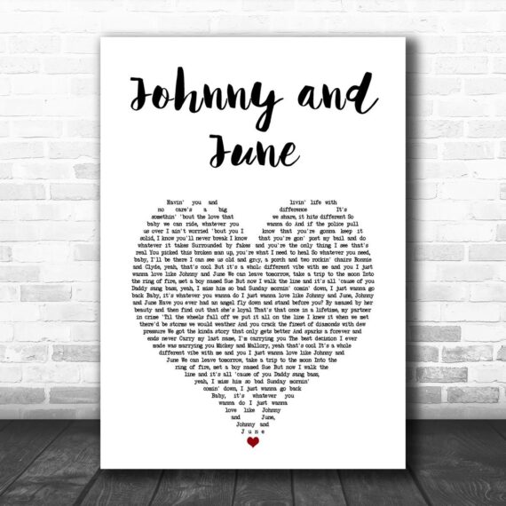 Jelly Roll Johnny and June White Heart Song Lyric Art Print – Daymira ...