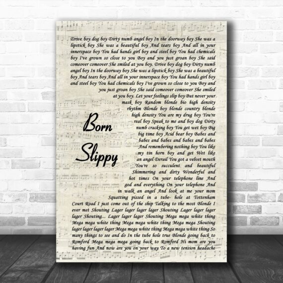 Underworld Born Slippy Vintage Script Song Lyric Art Print