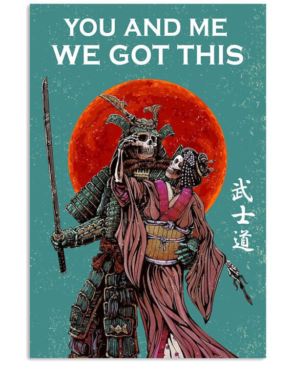 Samurai Skull Couple You And Me We Got This Poster/Canvas