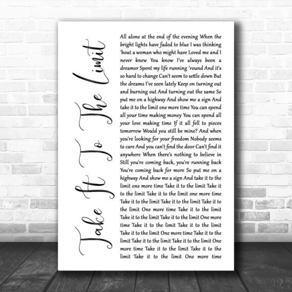 Eagles Take It To The Limit White Script Song Lyric Poster Print