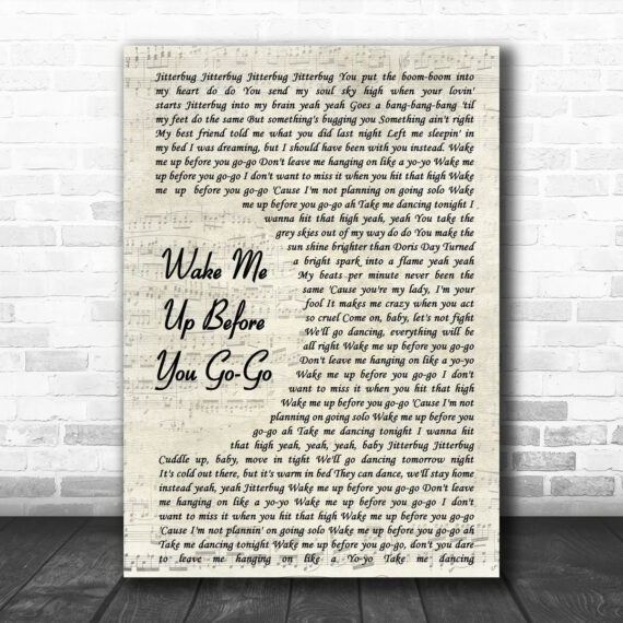 Wham Wake Me Up Before You Go-Go Song Lyric Vintage Script Music Wall Art Print