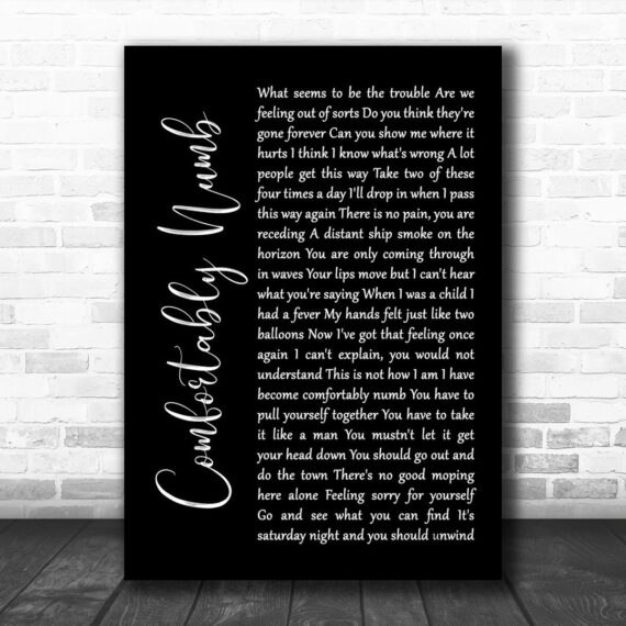 Pink Floyd Comfortably Numb Black Script Song Lyric Music Wall Art Print