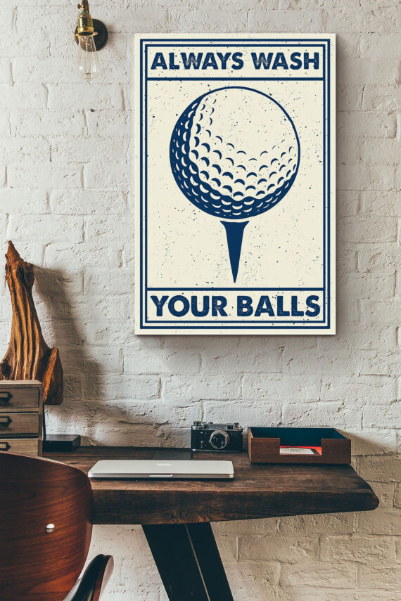 Always Wash Your Balls Golf Poster – Daymira™ Wear For Everyday Pleasant