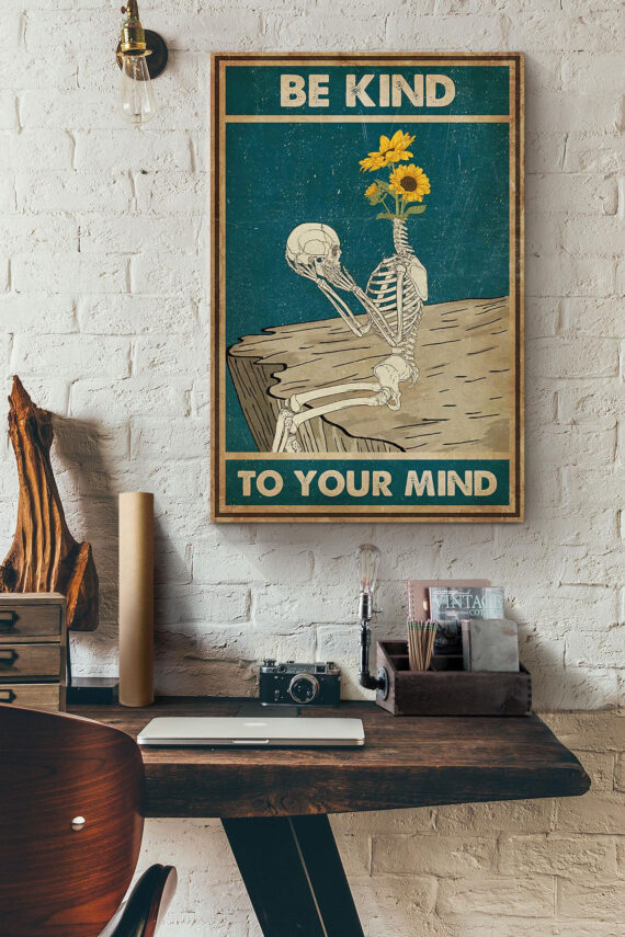 Skeleton Head Be Kind To Your Mind Sunflower Poster