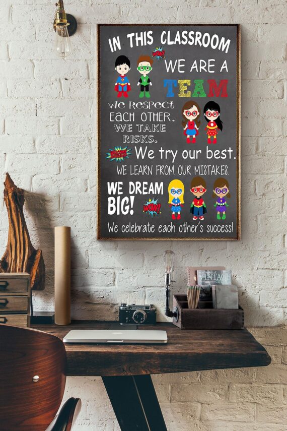 In This Classroom We Are A Team We Celebrate Each Other's Success Hero Version Poster