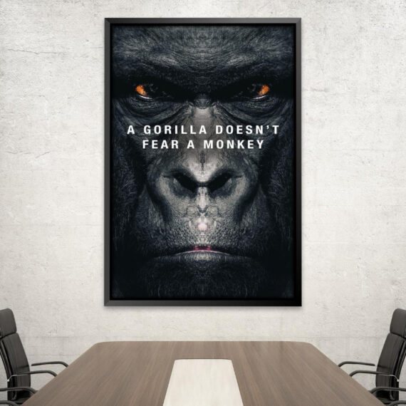 Gorilla Doesn’t Fear Motivational Positive Canvas Poster Wall Art Decor ...