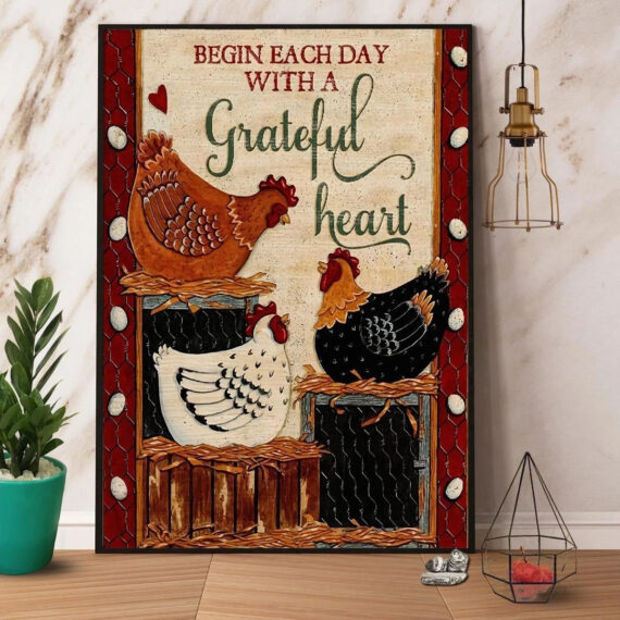 Chicken Begin Each Day With A Grateful Heart Satin Portrait Canvas