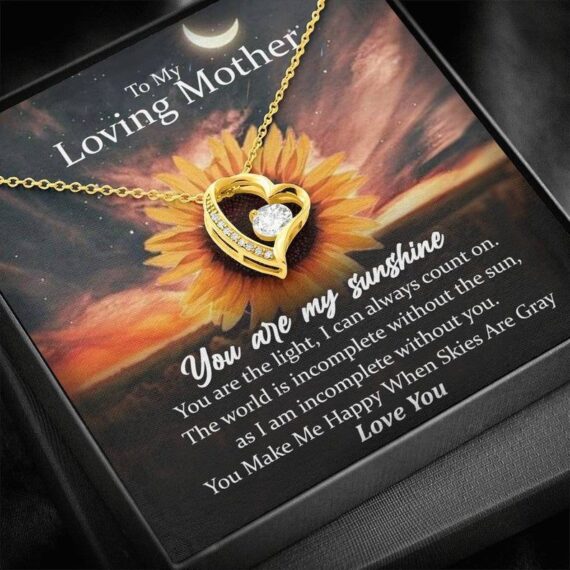 To My Loving Mother, You Are My Sunshine, The Light I can Count On Heart Necklace - To My Mom Birthday, - Mother's Day Gift