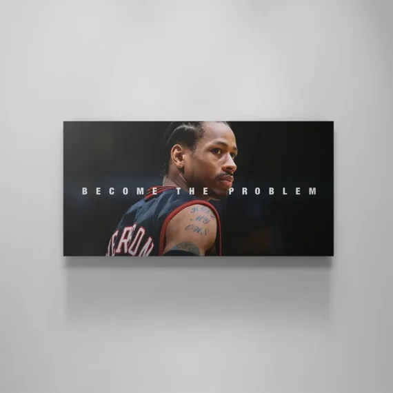 Nba - Become The Problem - Allen Iverson Canvas Wall Art Decor