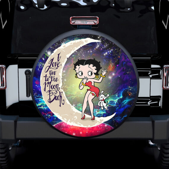 Betty Boop Love You To The Moon Galaxy Spare Tire Covers Gift For Campers - Jeep Tire Covers