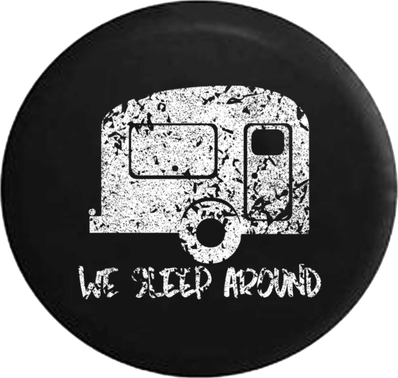 Distressed We Sleep Around Travel Camper Black Collection Spare Tire ...