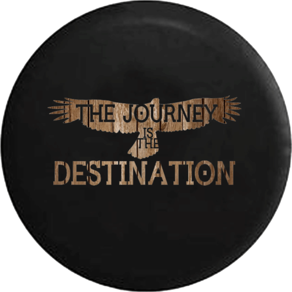 The Journey Is The Destination Distressed Wood Eagle Soaring On Black Spare Tire Cover - Jeep Tire Covers