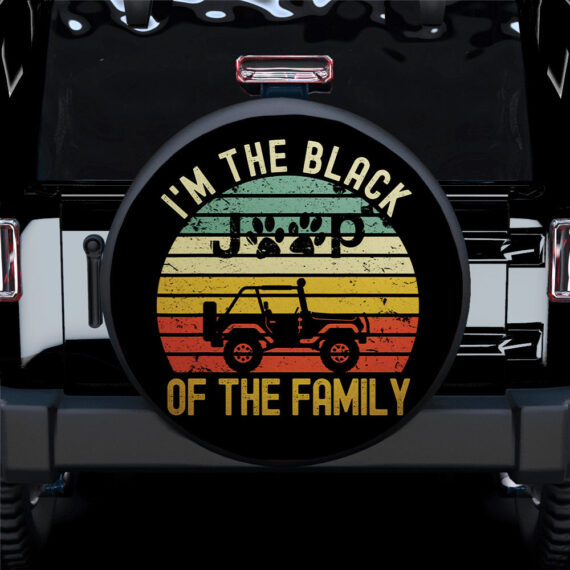 I Am The Black Jeep Of The Family Car Spare Tire Covers Gift For Campers - Jeep Tire Covers