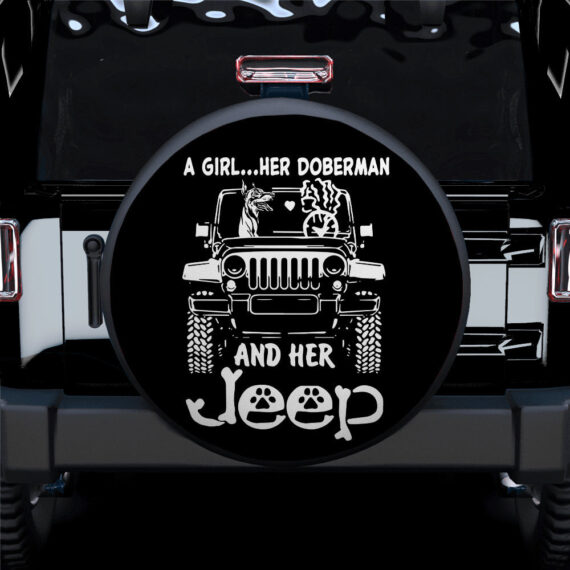 Her Doberman And Her Jeep Car Spare Tire Covers Gift For Campers - Jeep Tire Covers