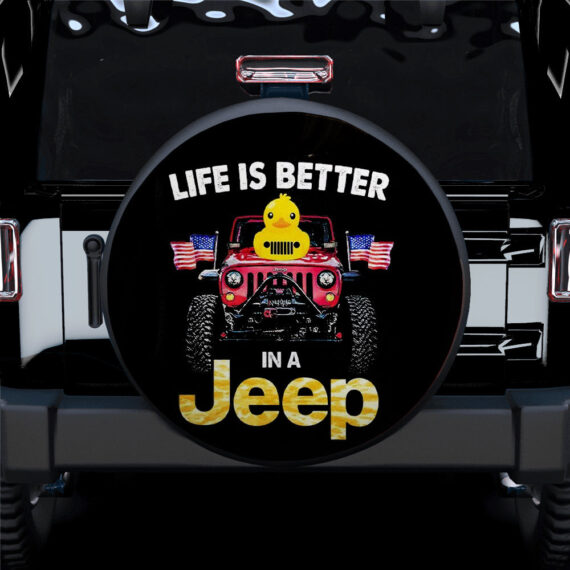 Life Is Better In A Jeep Duck Car Spare Tire Covers Gift For Campers ...