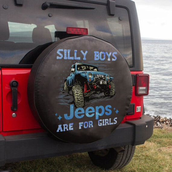 Jeep Silly Boys Jeeps Are For Girls  Spare Tire Cover LT11