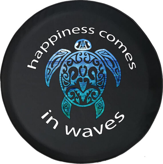 Save the Turtles Happiness Comes in Waves Tire Cover for Jeep, Camper, SUV With or Without Backup Camera Hole