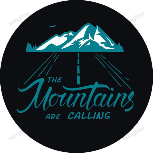 The Mountains Are Calling Road Spare Tire Cover Jeep Tire Covers